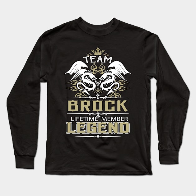 Brock Name T Shirt -  Team Brock Lifetime Member Legend Name Gift Item Tee Long Sleeve T-Shirt by yalytkinyq